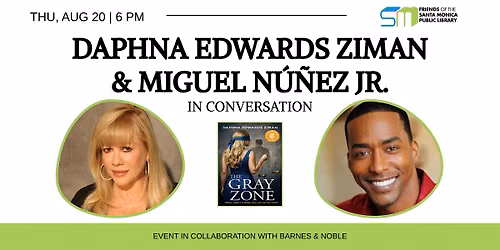 Daphna Edwards Ziman & Miguel N\u00fa\u00f1ez Jr. In Conversation