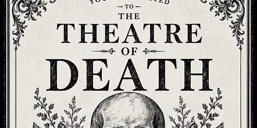 The Theatre of Death