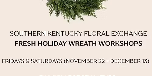 Holiday Wreath Workshops