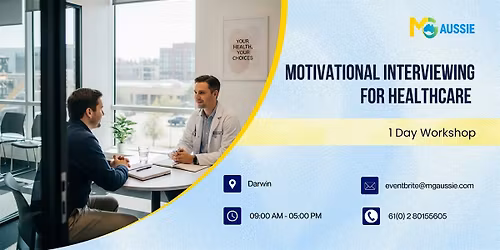Motivational Interviewing for Healthcare \u2013 1 Day Workshop in Darwin