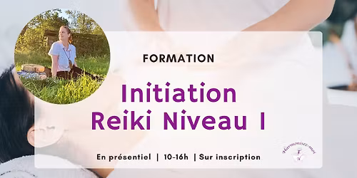 Initiation Reiki Niveau 1  