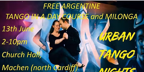 13th June FREE Argentine Tango in a Day Course and Milonga (Cardiff)