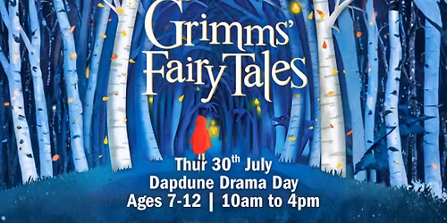 Dapdune Drama Day - Grimms Fairy Tales