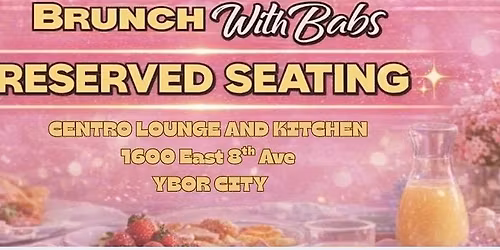 BRUNCH WITH BABS RESERVED SEATING