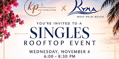 Singles Rooftop at Kyma: Chemistry Under the Stars