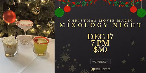 Holiday Movie Magic Mixology Tasting - Ankeny