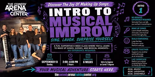 Intro to Musical Improv Comedy - Level 1 - 6 Week Class Starts Sep 13