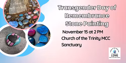 Stone Painting for Transgender Day of Remembrance