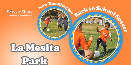 Soccer Shots at La Mesita Park!