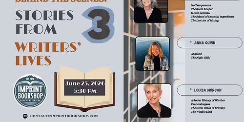 Stories From 3 Writers' Lives: Erica Bauermeister, Anna Quinn, Louisa Morgan