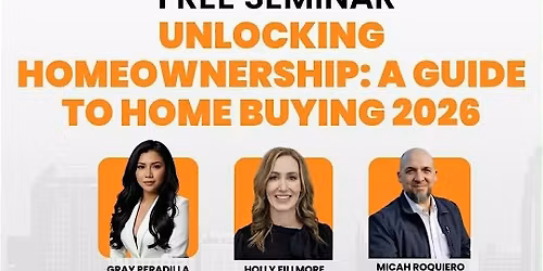 UNLOCKING HOMEOWNERSHIP: A GUIDE TO HOME BUYING 2026