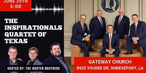 The Inspirationals of Texas at Gateway!