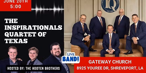 The Inspirationals of Texas at Gateway!