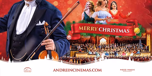 Andre Rieu\u2019s 2025 Christmas Concert: Merry Christmas