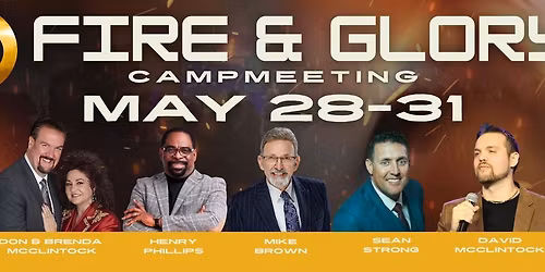 Fire & Glory Campmeeting 2026