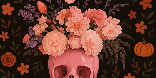 Blooms & Boos Workshop \ud83c\udf83\ud83d\udc7b