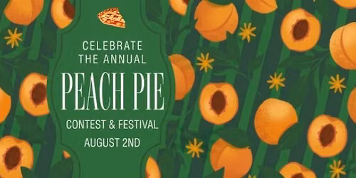 Peach Pie Contest & Festival at the Riverview Farmers Market