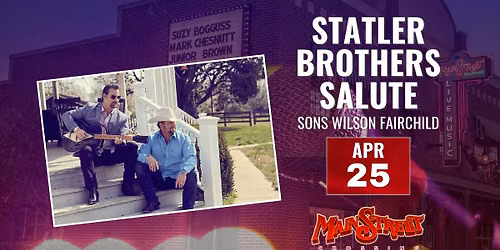 Statler Brothers Salute - Sons Wilson Fairchild | LIVE at Main Street Crossing
