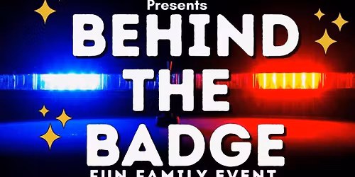 Behind The Badge