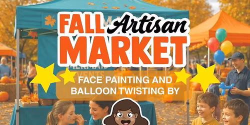 Face Painting & Balloon Twisting at Fall Artisan Market 