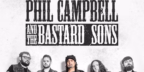 Phil Campbell & The Bastard Sons