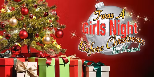 Twas A Girls Night Before Christmas at Kentucky Center - Bomhard Theatre