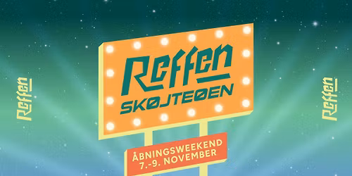 REFFEN SK\u00d8JTE\u00d8EN \u00c5BNINGSWEEKEND