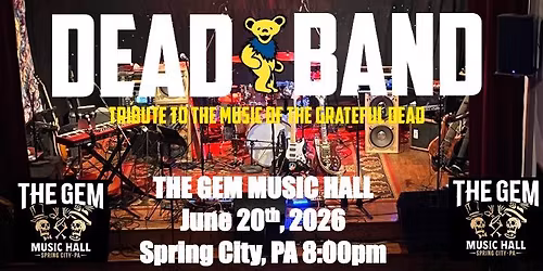 Dead Band Plays The Gem Music Hall