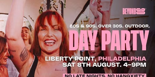 OUTDOOR 80s & 90s Over 30s Daytime Clubbing - PHILADELPHIA\ud83d\udd7a\ud83c\udffd