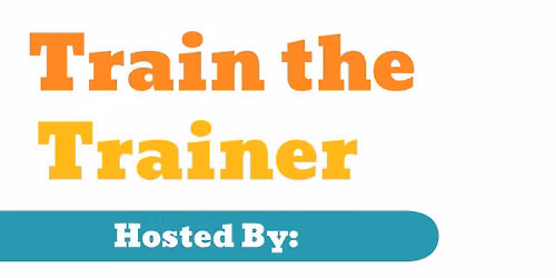 The Basics Train the Trainer