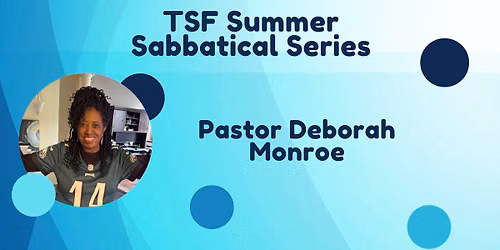 SSS: Pastor Deborah Monroe