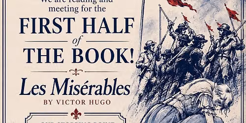 Les Miserables (first half) Bookclub discussion.  