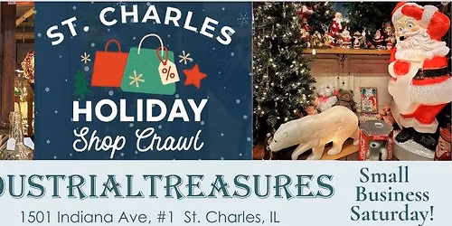 Small Business Saturday at Industrial Treasures – St. Charles Christmas Holiday Shop Crawl