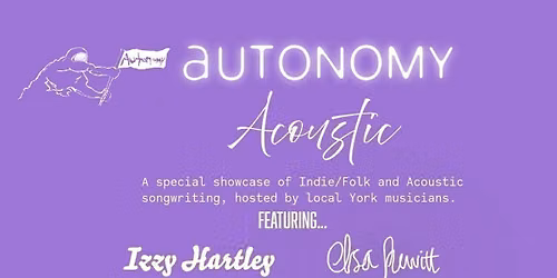 AUTONOMY 8! (ACOUSTIC) FEAT. IZZY HARTLEY - ELSA HEWITT - THE FOLK DRAMA - BARNDANCER