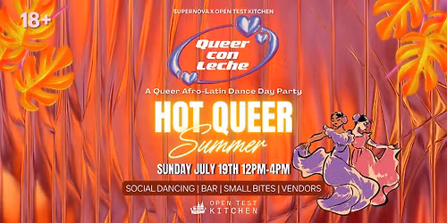 Queer Con Leche: Hot Queer Summer