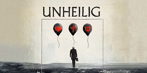 UNHEILIG \/\/ LIEBE GLAUBE MONSTER Tour 2026\/27 \/\/ Bremen \/\/ Zusatzkonzert