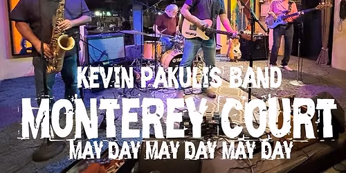 Kevin Pakulis Band @ Monterey Court