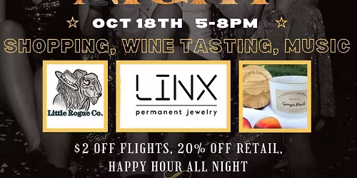 GIRLS NIGHT OUT - Sip and Shop at Testimony Wine Bar