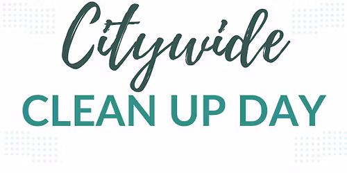 Citywide Clean Up Day