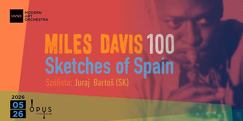 MAO | Miles Davis 100 | Sketches of Spain