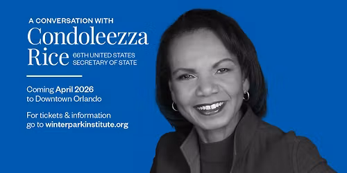 A Conversation with Secretary Condoleezza Rice