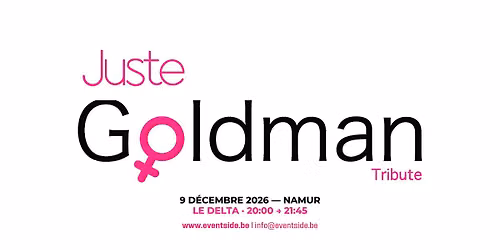 JUSTE GOLDMAN - Delta Namur