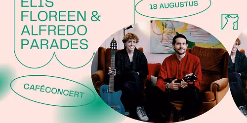 Elis Floreen & Alfredo Paredes  \u2726 Caf\u00e9concert \u2726 Snuffel Hostel 