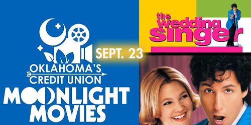 Oklahoma's Credit Union Moonlight Movies: The Wedding Singer