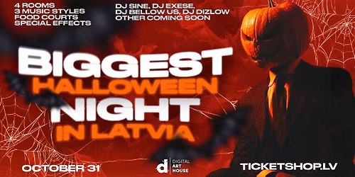 BIGGEST HALLOWEEN NIGHT IN LATVIA