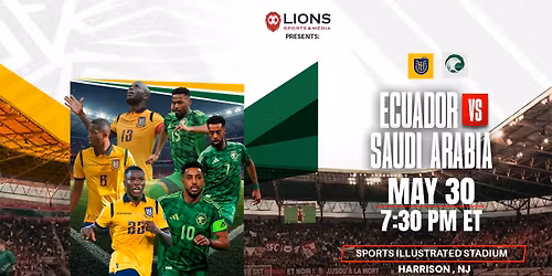 International Friendly: Ecuador vs. Saudi Arabia