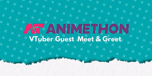 Animethon Vtuber Meet & Greet - Nana Asteria