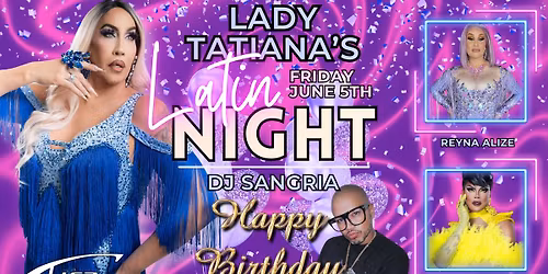 Lady Tatiana's Latin Night \ud83c\udf3a
