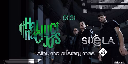 SIELA \u2013 \u201eHALIUCINACIJOS\u201c \/ Naujo albumo pristatymas