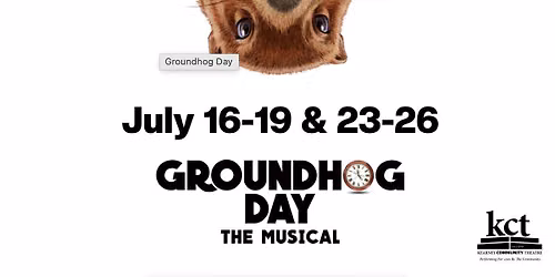 KCT Presents: Groundhog Day: The Musical